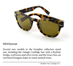 Several new models in the Seraphin collection stand out, including the vintage Coolidge Sun with a keyhole bridge, oval lenses and silver rivets, and the Grace Sun, an oversized hexagon shape in warm neutral tones.